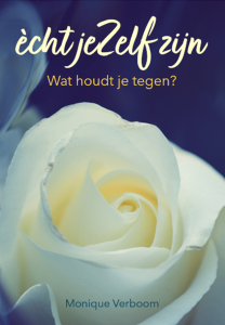 Boek écht jeZelf zijn - Monique Verboom